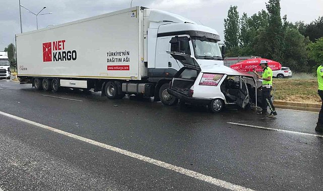 Tırın çarptığı otomobil sürücüsü hayatını kaybetti