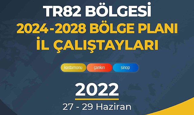 TR82 Bölgesi 2024-2028 Bölge Planı çalıştayları başlıyor