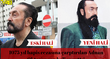 1075 yıl hapis cezasına çarptırılan Adnan Oktar'ın son hali şaşırttı!