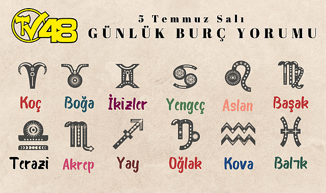 5 Temmuz 2022 Salı Günlük Burç Yorumları