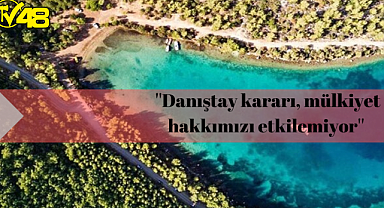 Cengiz İnşaat'tan Cennet Koyu açıklaması: Danıştay kararı, mülkiyet hakkımızı etkilemiyor