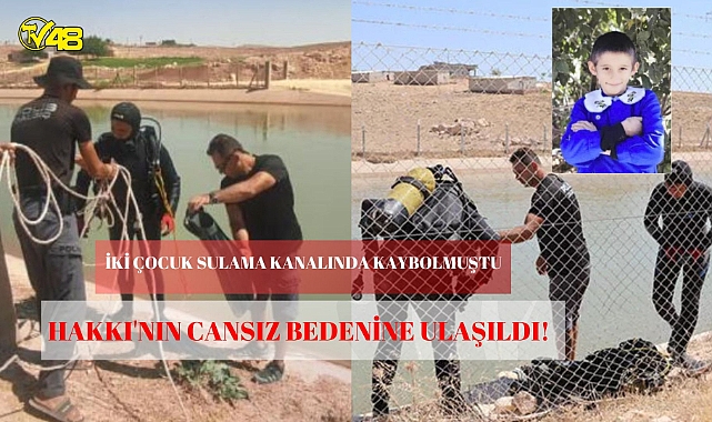 SON DAKİKA: Su kanalına düşen 2 çocuktan birinin cansız bedenine ulaşıldı!