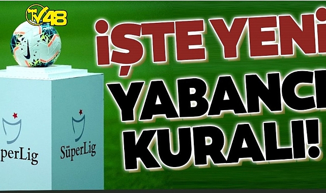 TFF yabancı kuralının detaylarını açıkladı! İşte Süper Lig statüsü!