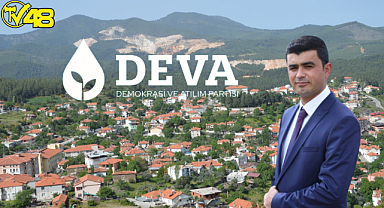 DEVA MUĞLA MİLAS  İLÇE BAŞKANI SÜLEYMAN DEMİRTAŞ  KAVAKLIDERE’DEN AÇIKLAMA YAPTI: SEÇİMDEN ÖNCEKİ SON YAZ, BİZ HAZIRIZ