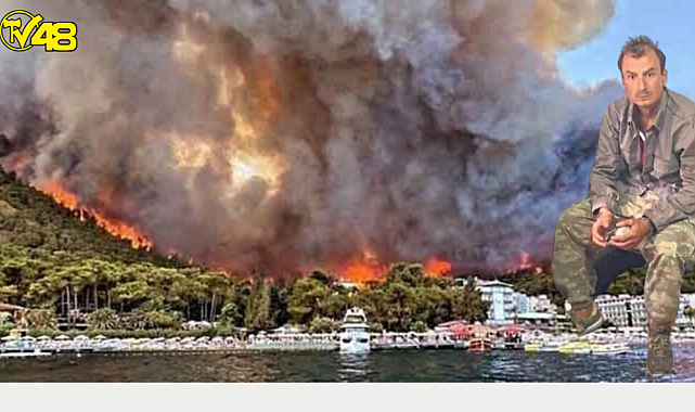 Marmaris&#039;te 4 bin hektarın kül olmasına sebep olan şahsın 20 yıl hapsi isteniyor