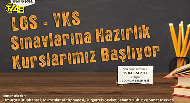 BODRUM BELEDİYESİ'NDEN ÖĞRENCİLERE ÜCRETSİZ "LGS-YKS" HAZIRLIK KURSLARI