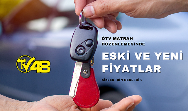 ÖTV MATRAH DÜZENLEMESİ İLE HANGİ ARABA NE KADAR OLACAK?