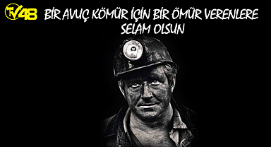 4 ARALIK DÜNYA MADENCİLER GÜNÜ