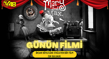 GÜNÜN FİLMİ: MARY VE MAX