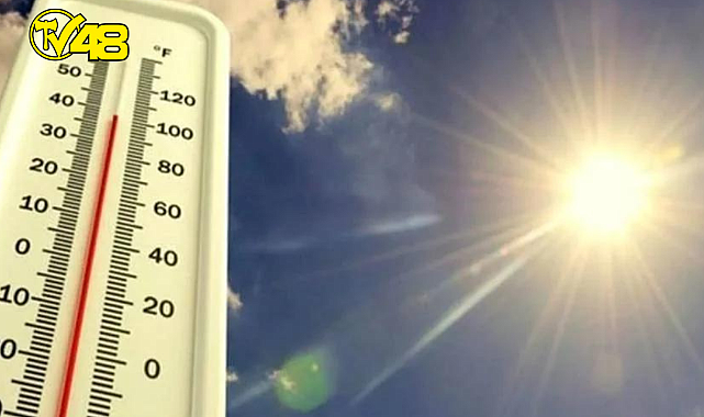 Meteoroloji duyurdu; Sıcaklıklar artıyor