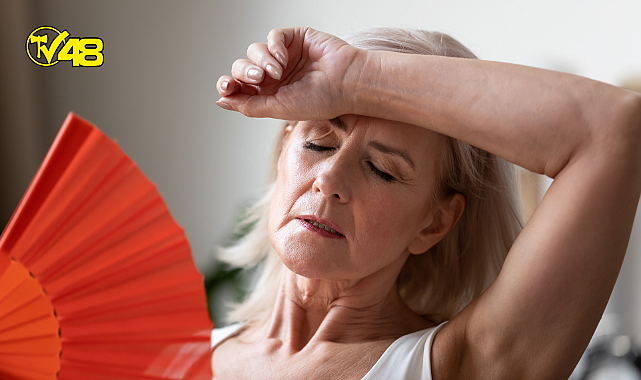 BU DEĞİŞİMLER MENOPOZ KAYNAKLI OLABİLİR!