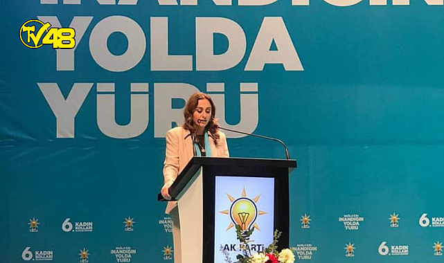 MUĞLA İL KADIN KOLLARI BAŞKANI MİLLETVEKİLİ ADAY ADAYLIĞINI AÇIKLADI