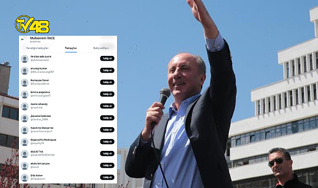 20 GÜNDE 300 BİN TAKİPÇİ KAYBEDEN MUHARREM İNCE&#039;NİN HESABINA BOT TAKİPÇİ YÜKLENDİĞİ ORTAYA ÇIKTI