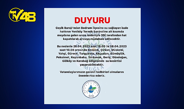 BODRUM&#039;DA 2 GÜNLÜK SU KESİNTİSİ YAŞANABİLİR!