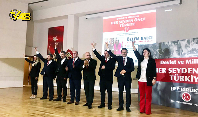Muğla MHP Teşkilatı Milletvekili Adaylarını Tanıttı!