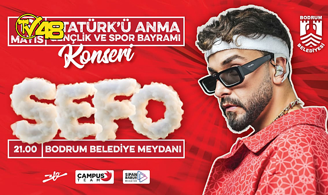 BODRUM&#039;DA 19 MAYIS&#039;TA SEFO SAHNE ALACAK