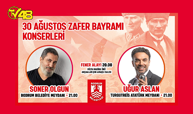BODRUM&#039;DA ZAFER BAYRAMI ETKİNLİKLERİ