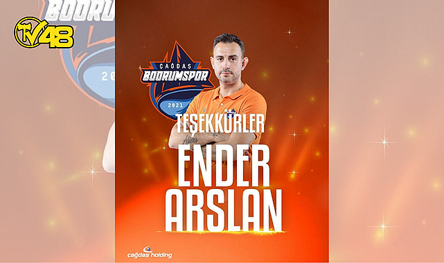 ÇAĞDAŞ BODRUMSPOR&#039;DA ENDER ARSLAN&#039;LA YOLLAR AYRILDI…