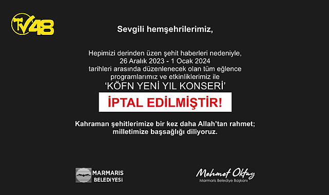 MARMARİS&#039;TE YILBAŞI KONSERLERİ VE ETKİNLİKLERİ İPTAL EDİLDİ