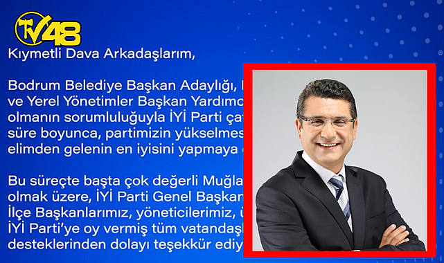 MEHMET TOSUN İYİ PARTİ&#039;DEN İSTİFA ETTİ