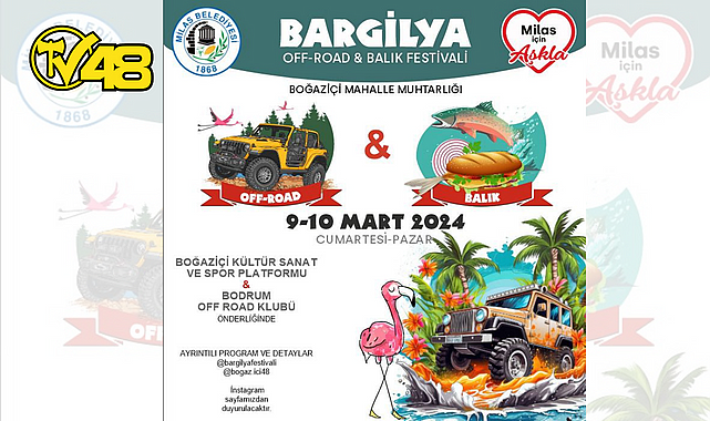 BOĞAZİÇİ&#039;NDE HEYECAN VERİCİ BARGİLYA OFF-ROAD VE BALIK FESTİVALİ BAŞLIYOR