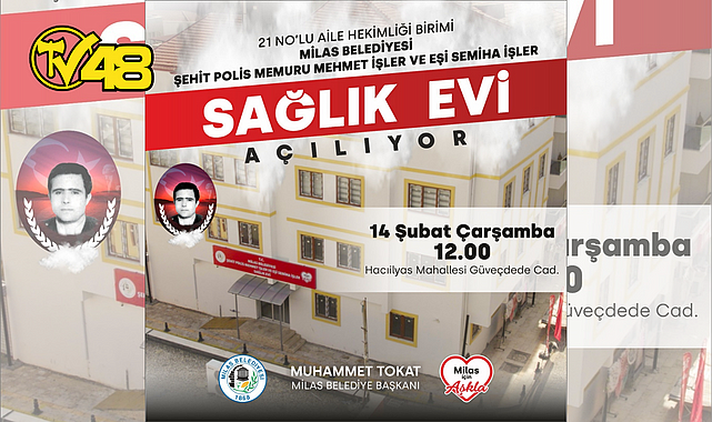 MİLAS BELEDİYESİ SAĞLIK EVİ 14 ŞUBAT&#039;TA AÇILIYOR!