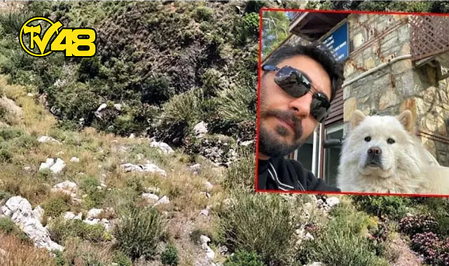 MUĞLA&#039;DA DOĞA YÜRÜYÜŞÜNDE KAYBOLAN GENCİN CANSIZ BEDENİ BULUNDU: KÖPEĞİ HALA KAYIP