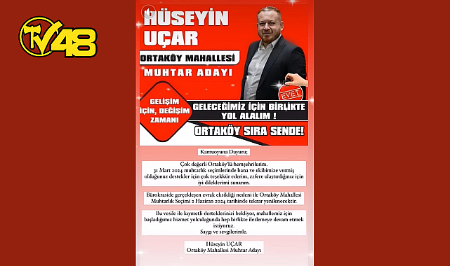 ORTAKÖY MAHALLESİNDE SEÇİM YENİLENİYOR