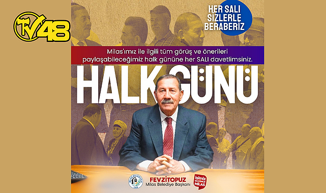 MİLAS BELEDİYE BAŞKANI FEVZİ TOPUZ, &quot;HALK GÜNÜ&quot; UYGULAMASINI BAŞLATTI