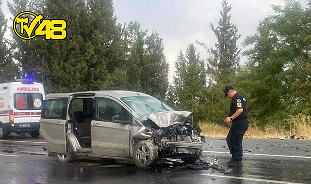 YATAĞAN-MİLAS KARAYOLUNDA FECİ KAZA: 1 ÖLÜ, 4 YARALI