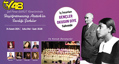 BAŞÖĞRETMEN ATATÜRK’ÜN SEVDİĞİ ŞARKILAR SESLENDİRİLİYOR