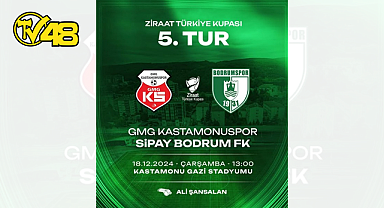 GMG KASTAMONUSPOR, TÜRKİYE KUPASI'NDA BODRUMSPOR'U AĞIRLIYOR