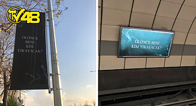 "ÖLÜNCE BENİ KİM YIKAYACAK?" AFİŞİNE TEPKİ YAĞIYOR
