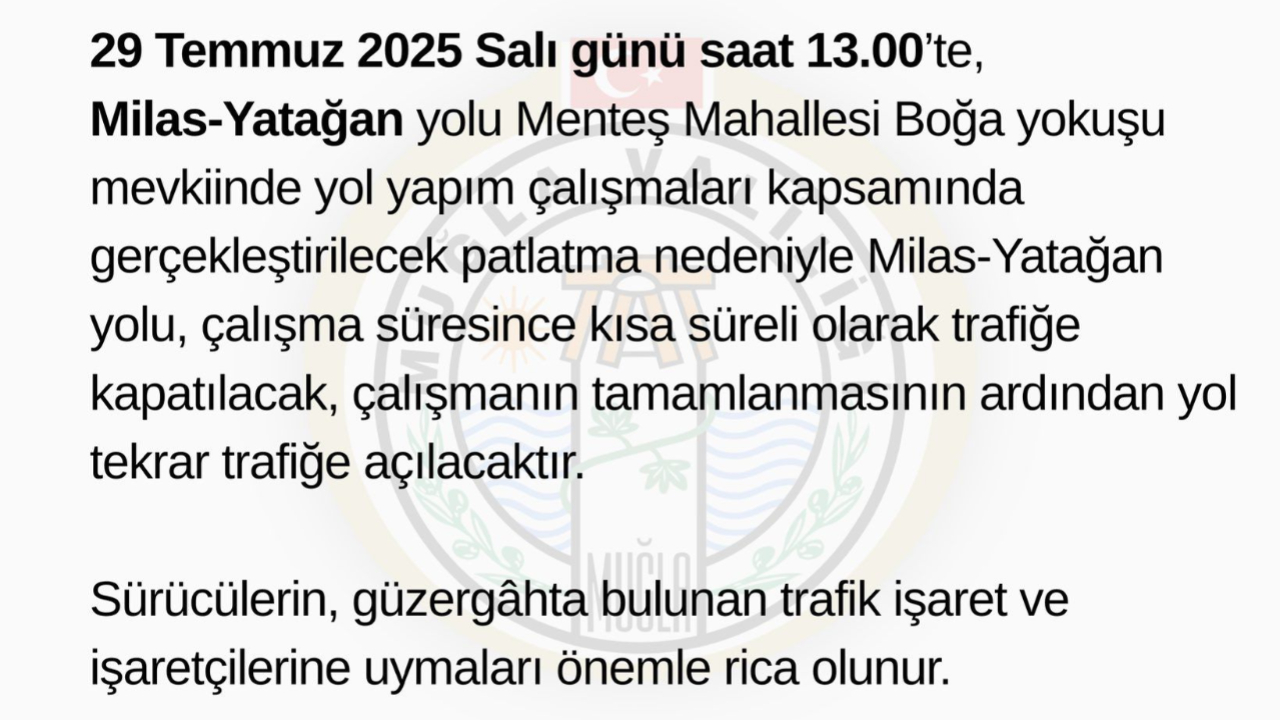 MİLAS-YATAĞAN YOLUNDA PATLATMA ÇALIŞMASI