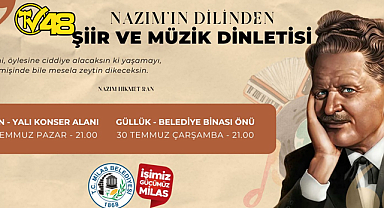 NAZIM HİKMET RAN ÖREN VE GÜLLÜK’TE ANILACAK