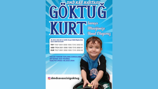 Kas Hastası Küçük Göktuğ Umut Arıyor