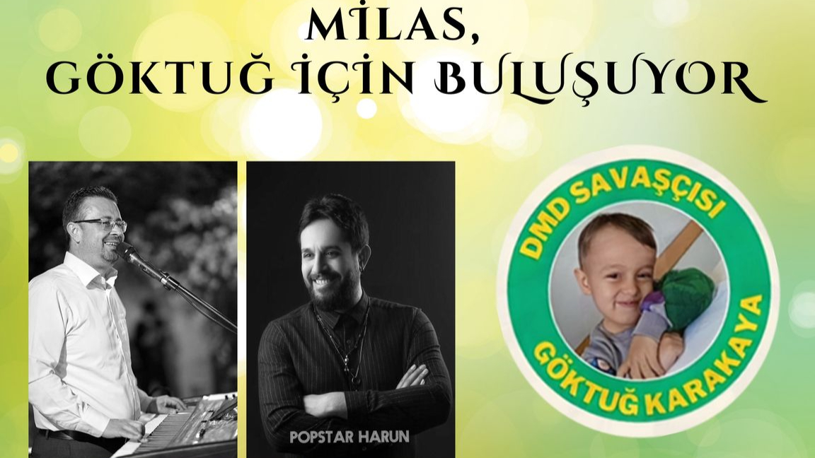 Müzik Umutla Buluşuyor: Milas Göktuğ İçin Ayakta!