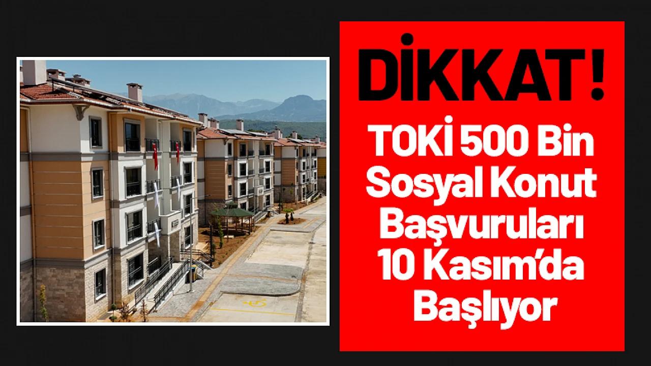 10 Kasım 2025’te Başlıyor: Muğla’da 6 Bin 197 Konut İçin TOKİ Başvuruları Açılıyor
