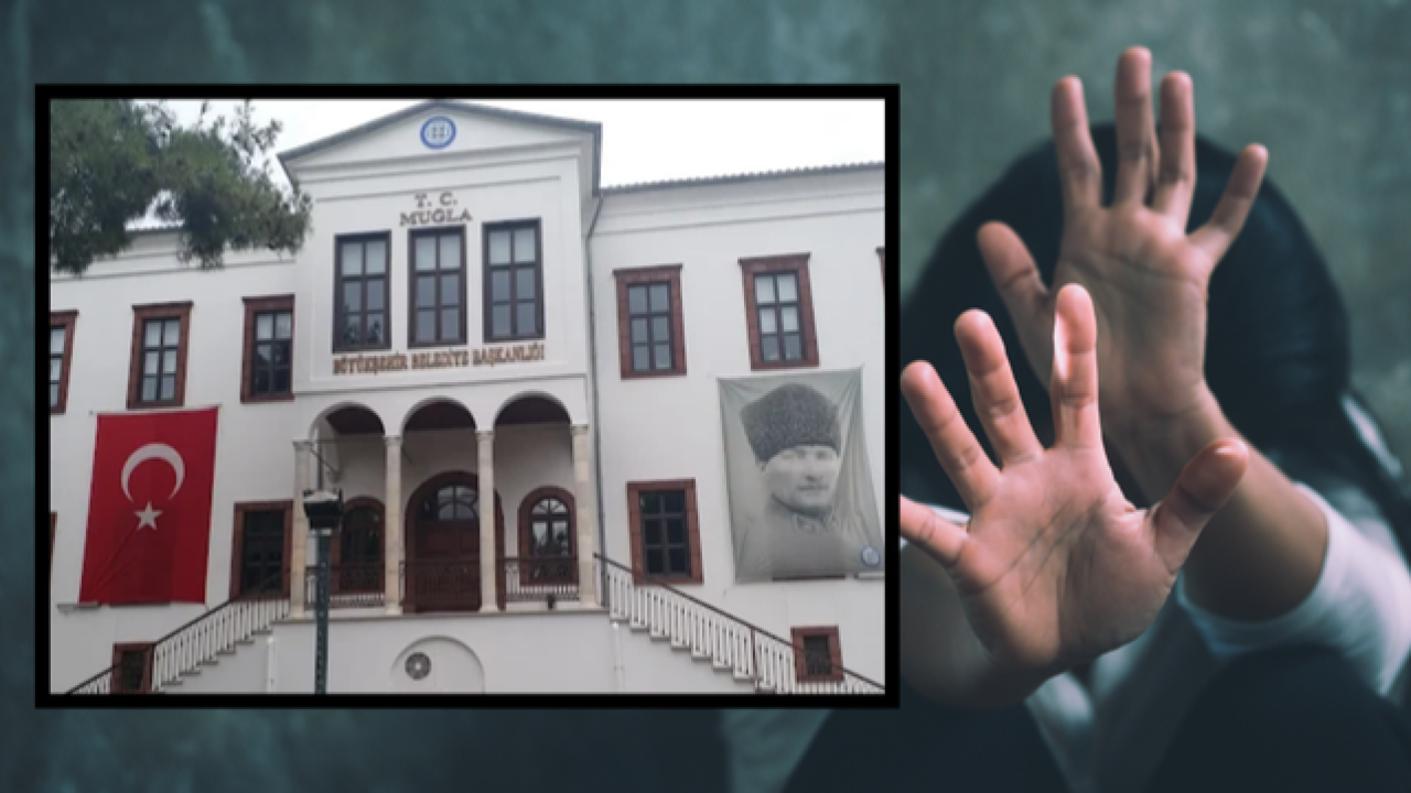 Muğla Büyükşehir Belediyesi’nde Taciz ve Psikolojik Baskı İddialarına Soruşturma