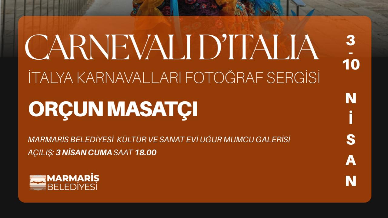 MARMARİS’TE “CARNEVALI D’ITALIA” SERGİSİ AÇILIYOR