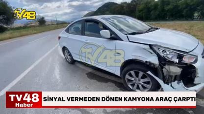 Sinyal Vermeden Dönen Kamyona Araç Çarptı